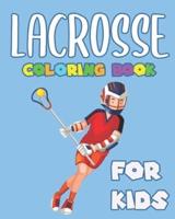 Lacrosse Coloring Book for Kids