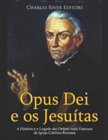 Opus Dei E Os Jesuítas