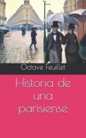 Historia De Una Parisiense