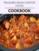 Treasured Indian Comfort Foods Cookbook