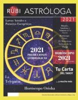 Anuario 2021 Edición de Lujo.: Predicciones Astrológicas, Horóscopo Chino, Horóscopo Orisha
