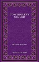 Tom Tiddler's Ground - Original Edition