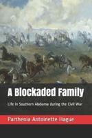 A Blockaded Family