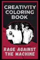 Rage Against the Machine Creativity Coloring Book