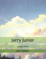 Jerry Junior: Large Print