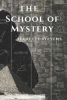 The School Of Mystery