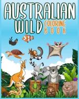 Australian wild coloring book, : a coloring book for kids, 58 pages, 8x10, Soft cover, Glossy finish