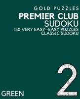 Gold Puzzles Premier Club Sudoku Green Book 2
