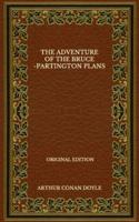 The Adventure Of The Bruce-Partington Plans - Original Edition