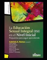 La Educación Sexual Integral (ESI) en el Nivel Inicial: Propuestas para seguir aprendiendo
