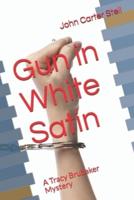 Gun in White Satin