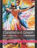 Candleford Green