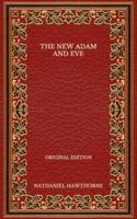 The New Adam and Eve - Original Edition