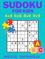 Sudoku for Kids 4X4 6X6 8X8 9X9 Age 8-12 200 Puzzles
