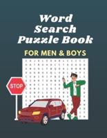 WORD SEARCH PUZZLE BOOK for MEN & BOYS