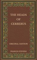 The Heads of Cerberus - Original Edition
