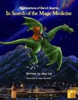 The adventures of Clara and Smartie: In search of the magic medicine