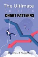 The Ultimate Guide to Chart Patterns
