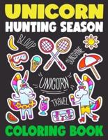 Unicorn Hunting Season Coloring Book