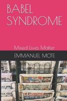 Babel Syndrome