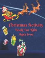 Christmas Activity Book For Kids Ages 6-10