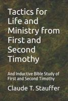 Tactics for Life and Ministry from First and Second Timothy