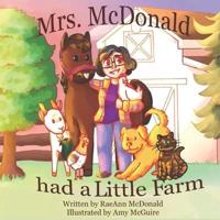 Mrs. McDonald Had a Little Farm