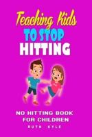Teaching Kids to Stop Hitting
