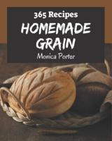 365 Homemade Grain Recipes