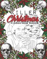 Killer Christmas Coloring Book