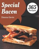 365 Special Bacon Recipes