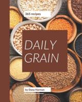 365 Daily Grain Recipes