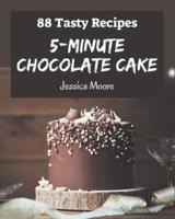 88 Tasty 5-Minute Chocolate Cake Recipes