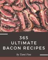 365 Ultimate Bacon Recipes