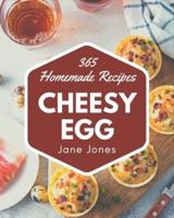 365 Homemade Cheesy Egg Recipes