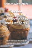 Special Recipes for Confectionery and Desserts