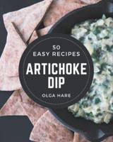 50 Easy Artichoke Dip Recipes