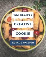 123 Creative Cookie Recipes