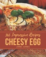 365 Impressive Cheesy Egg Recipes