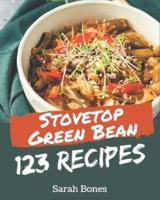 123 Stovetop Green Bean Recipes