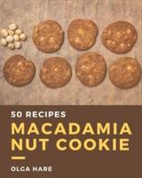 50 Macadamia Nut Cookie Recipes