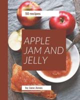 50 Apple Jam and Jelly Recipes