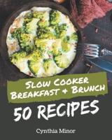 50 Slow Cooker Breakfast and Brunch Recipes