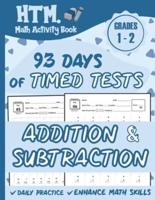 93 Days of Timed Tests - Addition And Subtraction