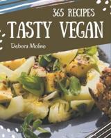 365 Tasty Vegan Recipes
