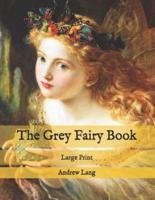 The Grey Fairy Book