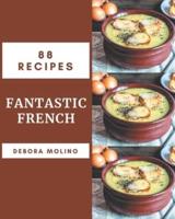 88 Fantastic French Recipes