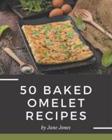 50 Baked Omelet Recipes