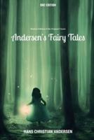 Andersen's Fairy Tales (Annotated) - Modern Edition of the Original Classic