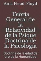 Teoría General De La Relatividad De La Psique Doctrina De La Psicología